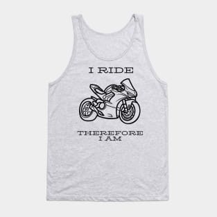 I ride therefore I am Tank Top